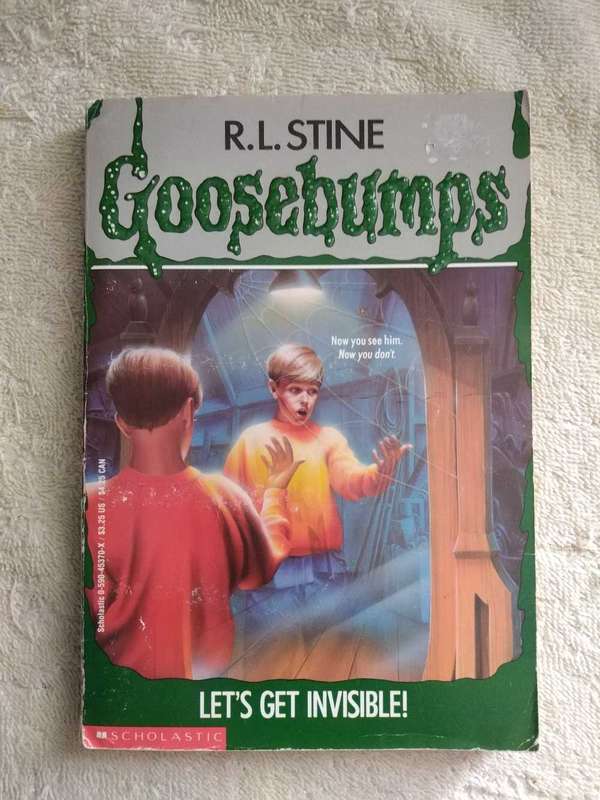 R. L. Stine Goosebumps Let's get invisible