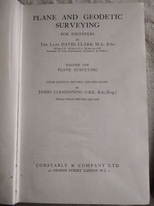 Plane and Geodetic Surveying for Engineers volume 1 and 2 by The Late David Clark