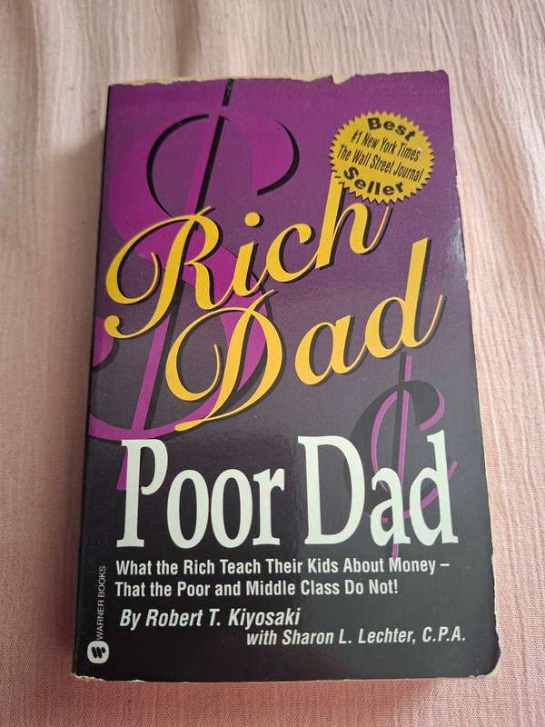 Rich Dad Poor Dad Robert T. Kiyosaki, Sharon L. Lethter