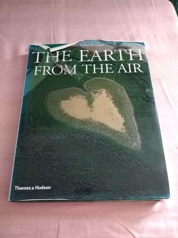 The Earth from the Air Yann Arthus-Bertrand