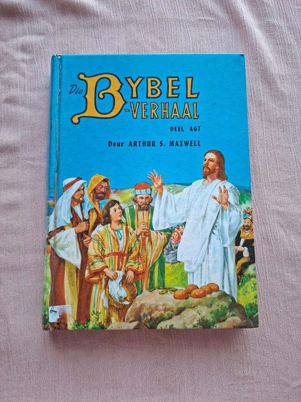 Arthur S. Maxwell Die Byble Verhaal Deel 8