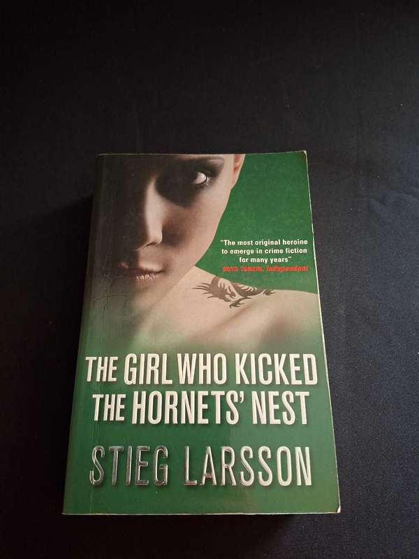 Stieg Larson The Girl who Kicked the Hornets' Nest