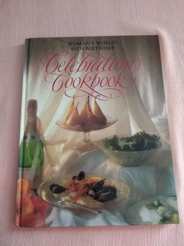 Celebration Cookbook Woman's World 40th Birthday