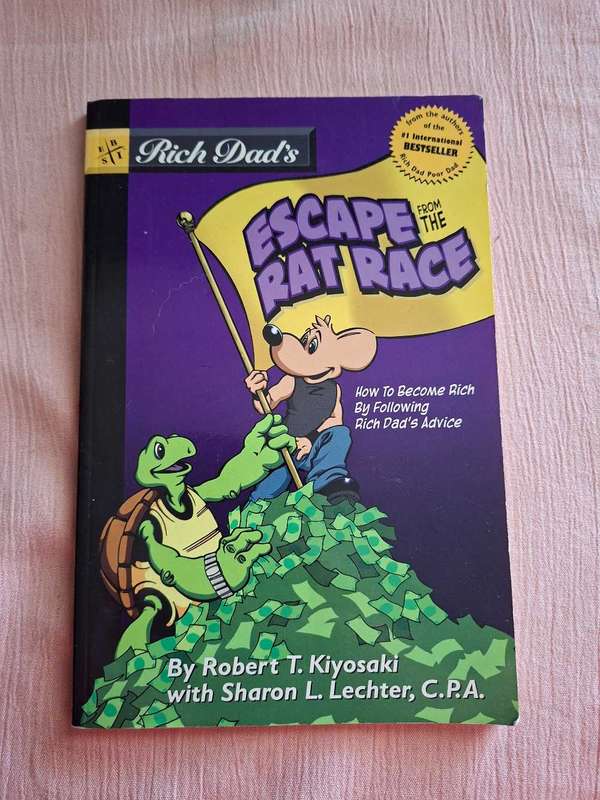 Rich Dad's Escape from the Rat Race Robert T. Kiyosaki, Sharon L. Lechter