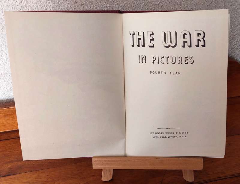 War in Pictures - Six Volumes (1939- 1945) - Odhams Press Limited