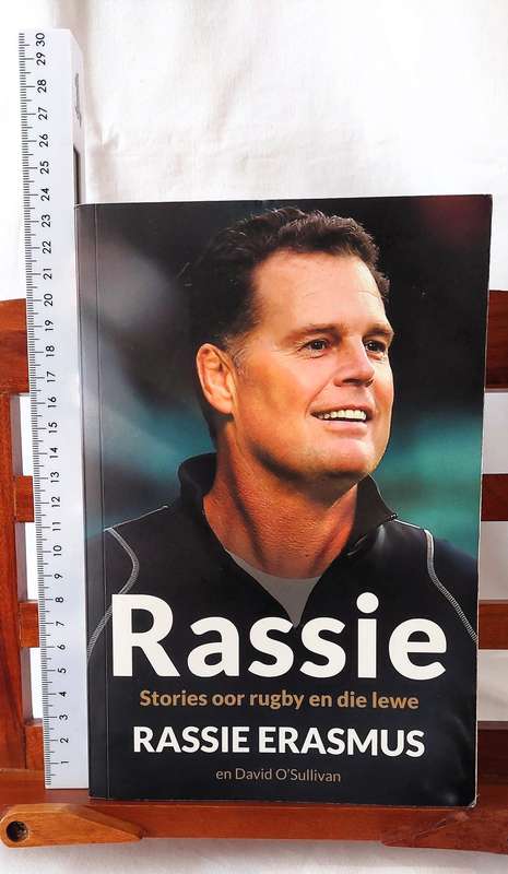 Rassie - Stories oor rugby en die lewe - Rassie Erasmus
