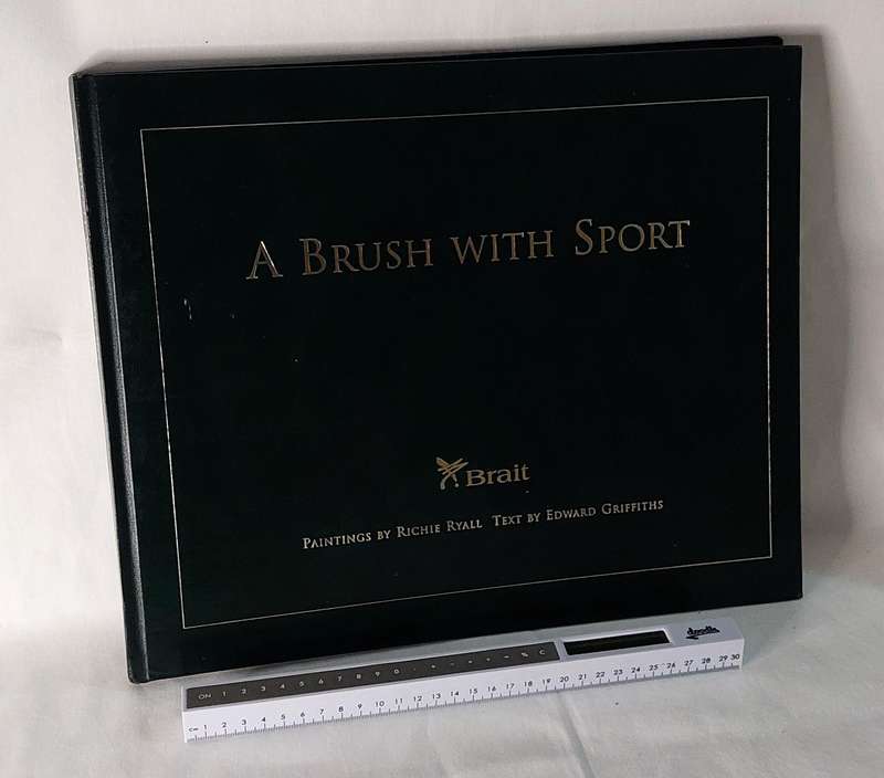 A Brush with Sport - Ritchie Ryall & Edward Griffiths