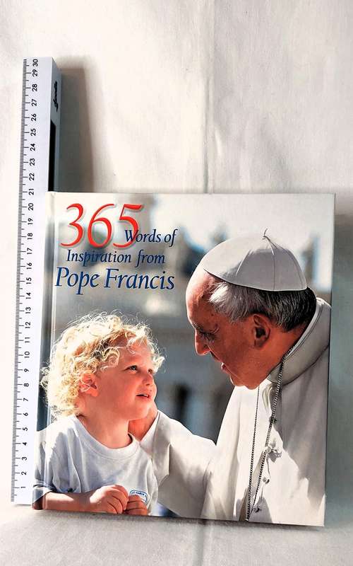 365 Words of Inspiration from Pope Francis