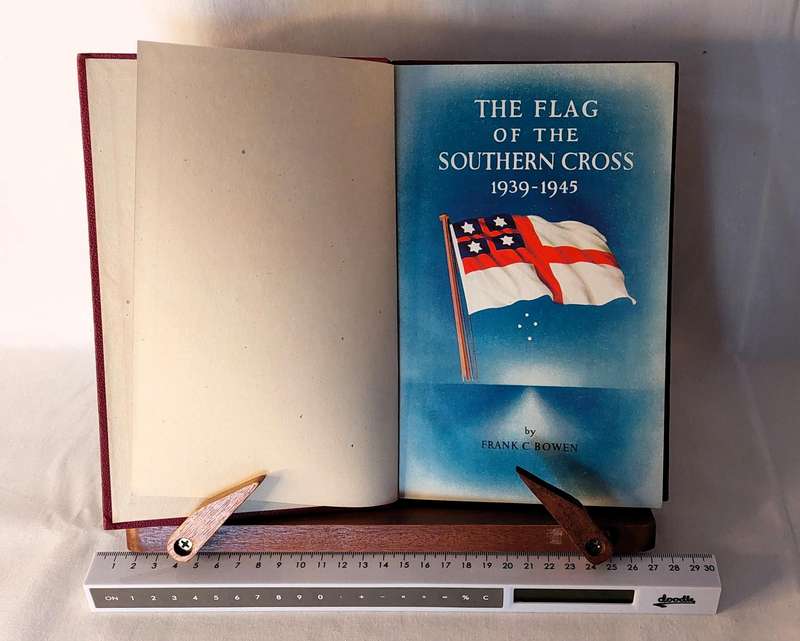 The Flag of the Southern Cross - 1939 -1945 (Book2 of 2) - Frank C Bowen