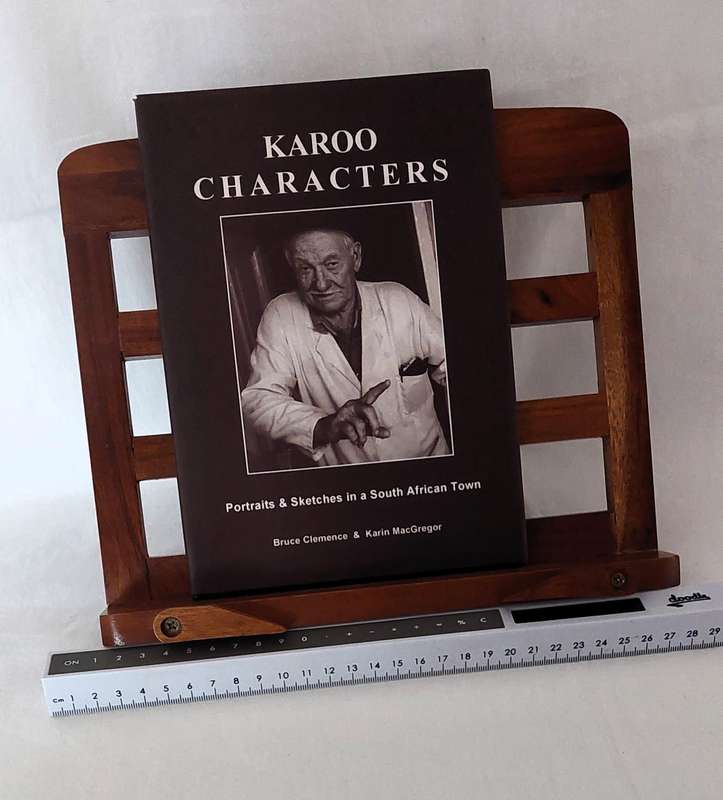 Karoo Characters - Bruce Clements & Karin MacGregor (Signed by author and others)