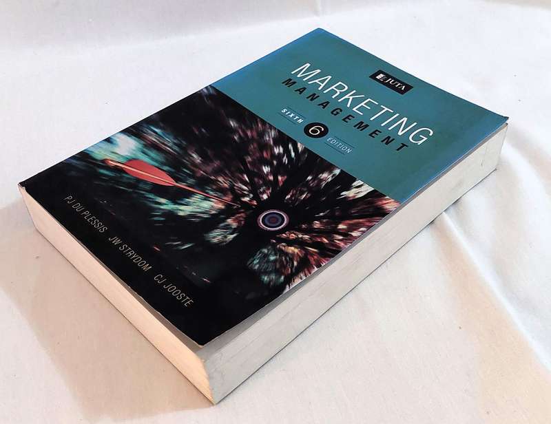 Marketing Management (Sixth Edition) - P J du Plessis ,J W Strydom, C J Jooste