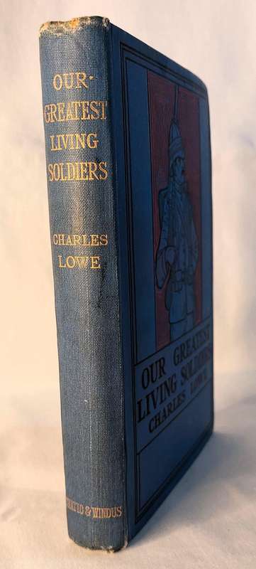 Our Greatest Living Soldiers - Charles Lowe