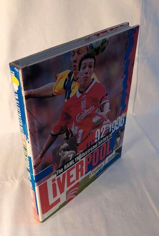 The Hamlyn Illustrated history of Liverpool 1892 - 1996 - Stephen Kelly