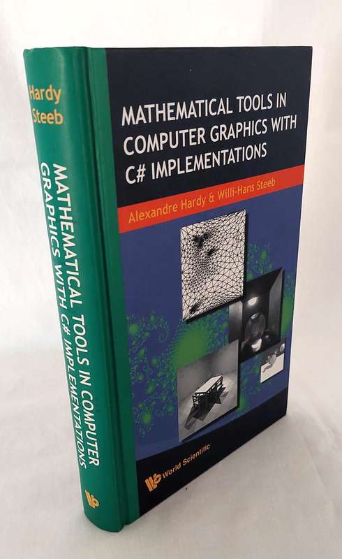 Mathematical Tools in Computer Graphics with C# Implementations - Alexandre Hardy