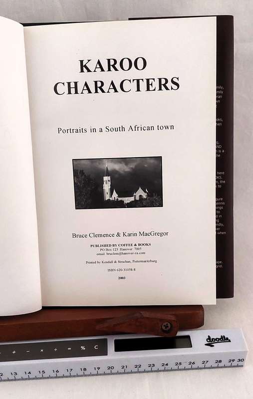 Karoo Characters - Bruce Clements & Karin MacGregor (Signed by author and others)