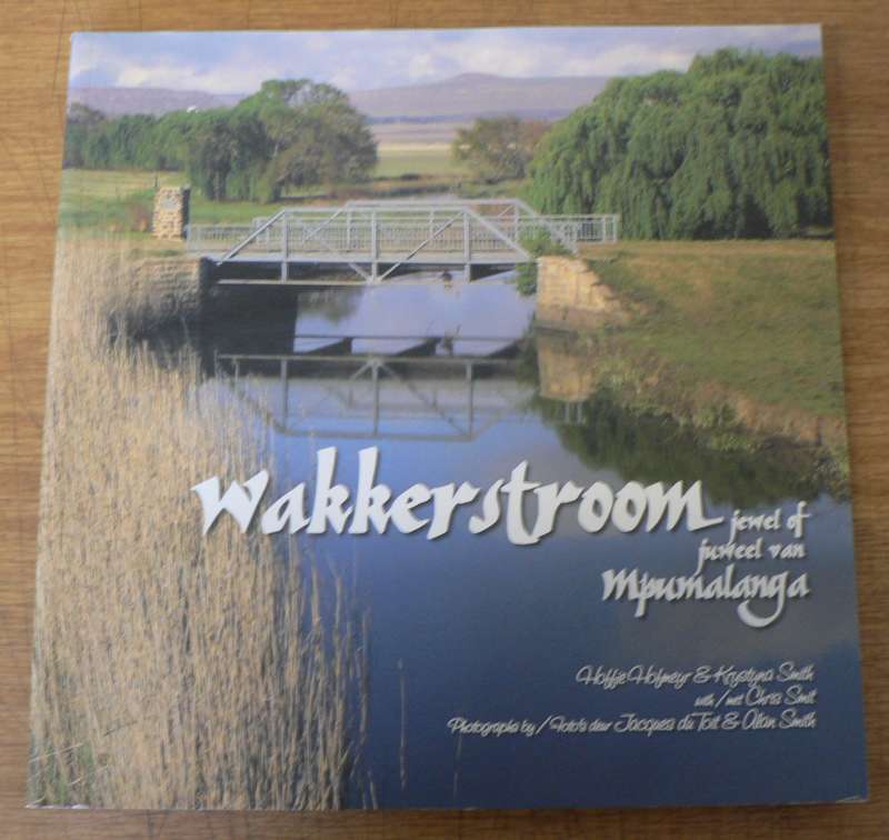 Wakkerstroom, jewel of Mpumalanga (Mpumalanga town history)