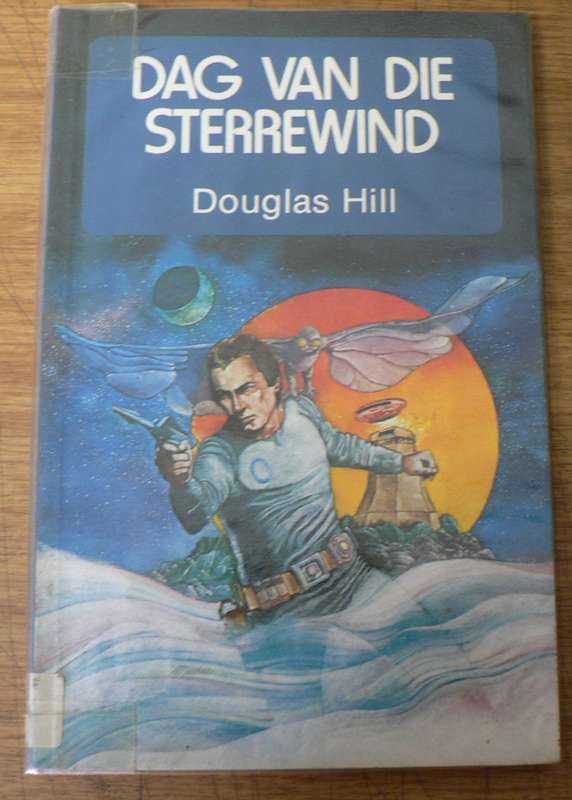 Dag van die sterrewind deur Douglas Hill(Afrikaanse wetenskapfiksie)