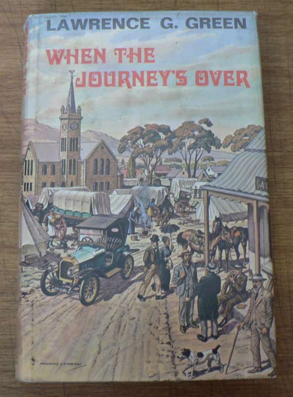 When the journey's over by Lawrence G. Green
