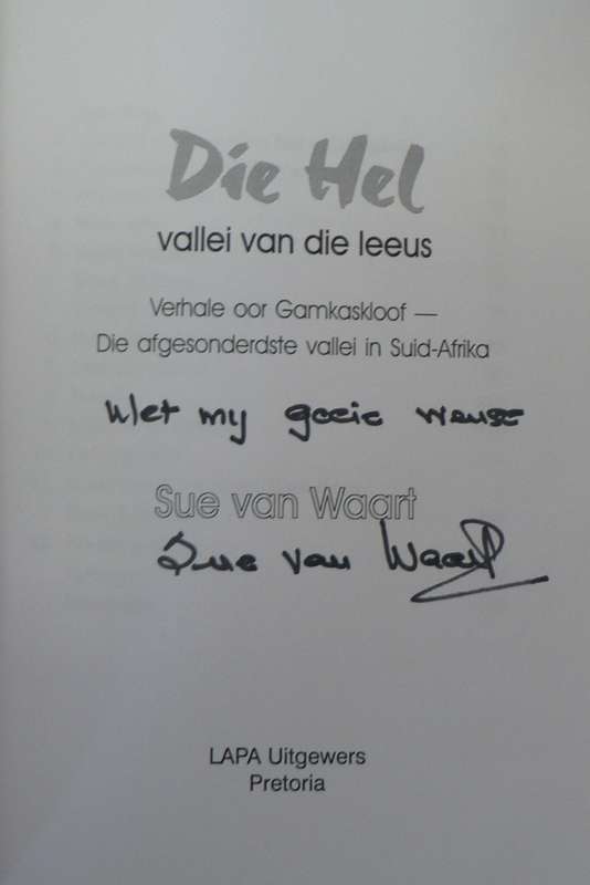 Die Hel, vallei van die leeus deur Sue van Waart(Gamkaskloof)