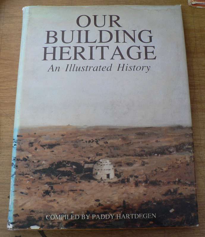 Our Building Heritage, an illustrated history by Paddy Hartdegen