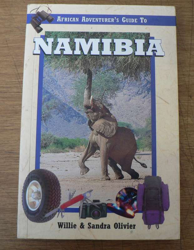 African adventurer's guide to Namibia by Willie and Sandra Olivier