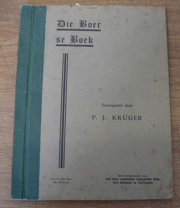 Die boer se boek deur saamgestel deur P.J. Kruger