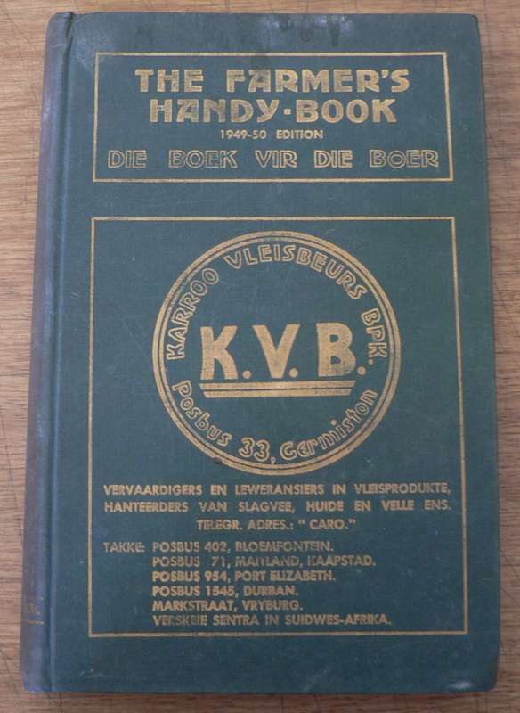 The farmer's handy book(Die boek vir die boer) deur die Karroo Vleisbeurs beperk(1949-1950)