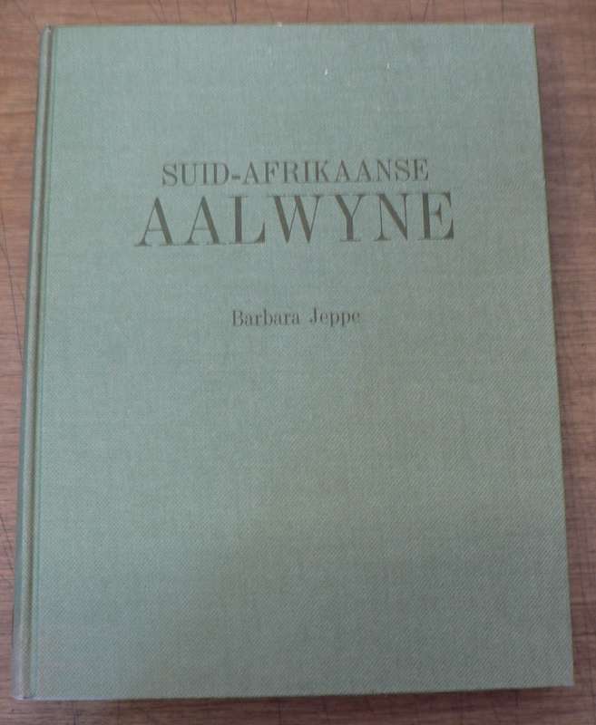 Suid-Afrikaanse Aalwyne deur Barbara Jeppe