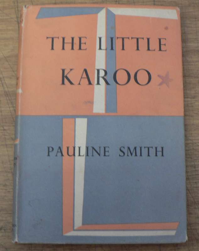 The Little Karoo by Pauline Smith