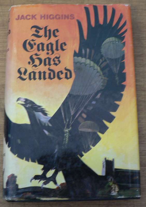 The Eagle has landed by Jack Higgins(first edition 1975)