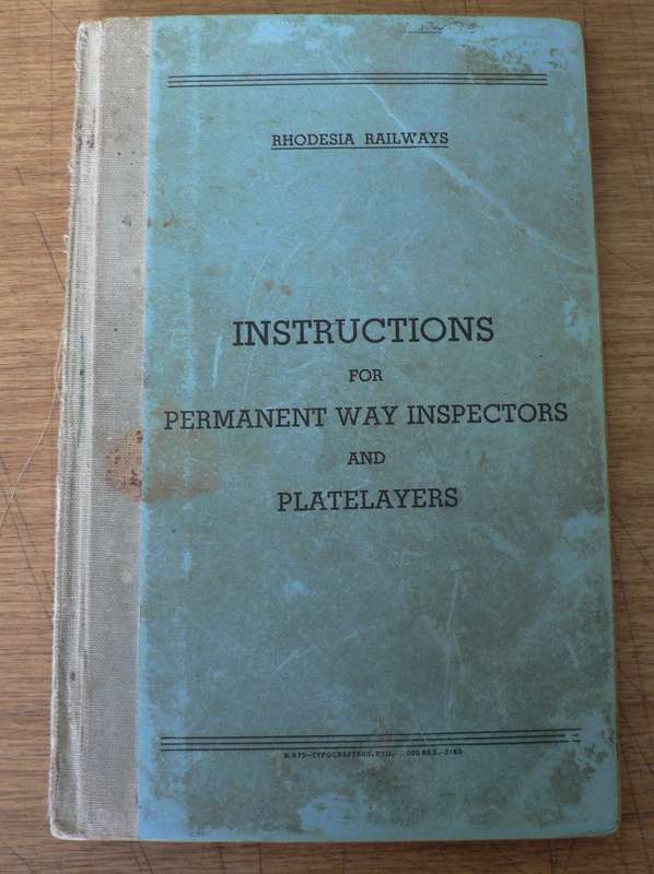Rhodesia Railways, instructions for permanent way inspectors and platelayers(very scarce)