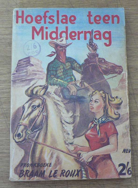 Hoefslae teen middernag deur Braam le Roux (Pronk boeke)