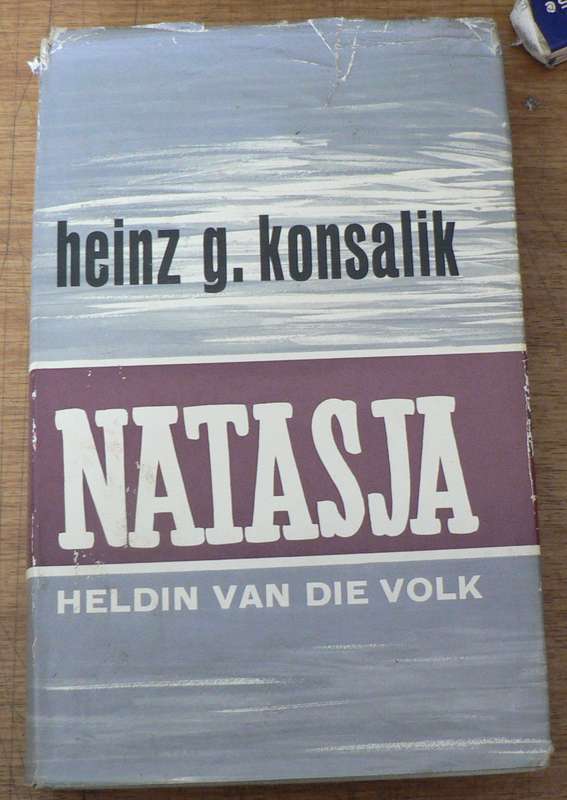 Natasja, heldin van die volk deur Heinz Konsalik