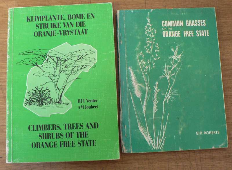 Klimplante, bome en struike van die Oranje-Vrystaat and Common Grasses of the OFS(2 books)