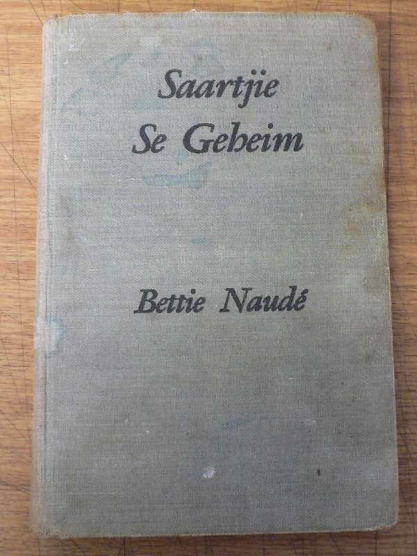 Saartjie se geheim deur Bettie Naude (APB-uitgawe)