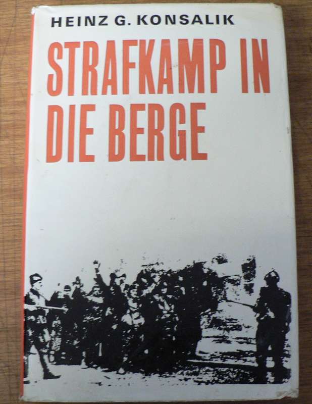 Strafkamp in die berge deur Heinz Konsalik