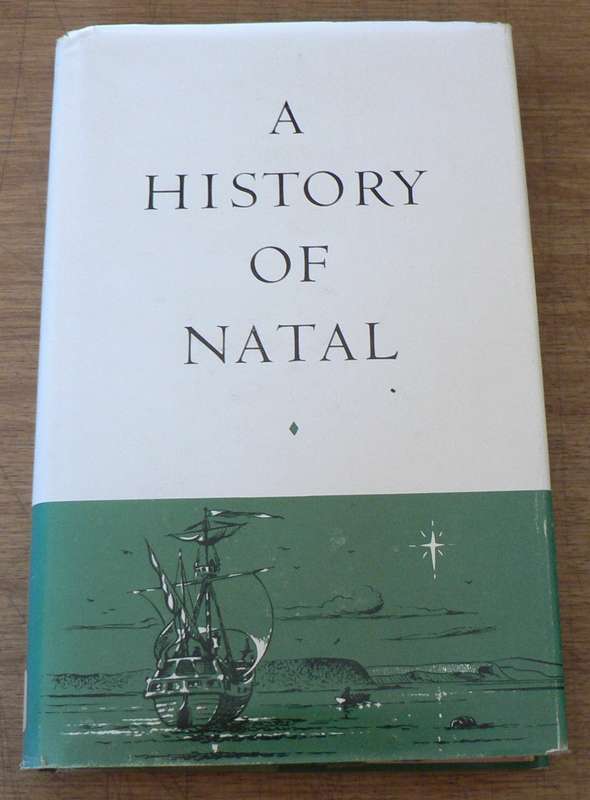 a History of Natal by Brookes and Web(KZN history)