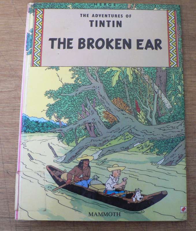 Tintin : The broken ear (ex library)