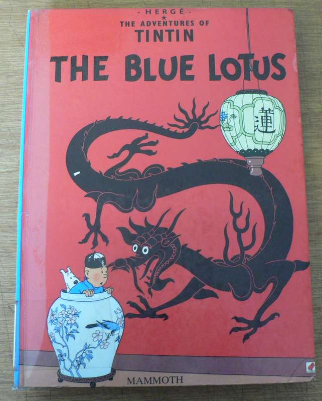 Tintin : The blue lotus (ex library)