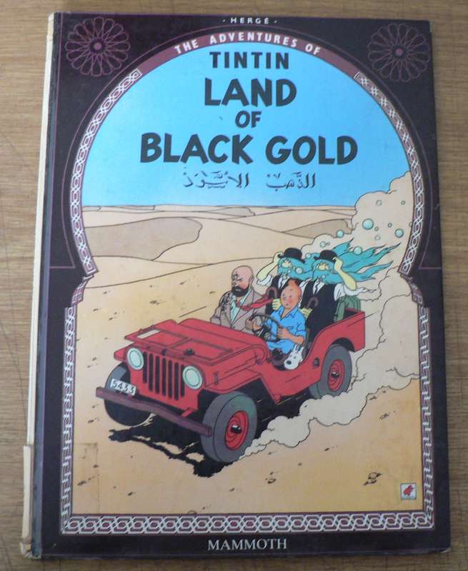 Tintin : Land of black gold (ex library)