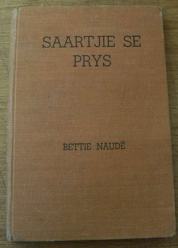 Saartjie se prys deur Bettie Naude (APB-uitgawe)