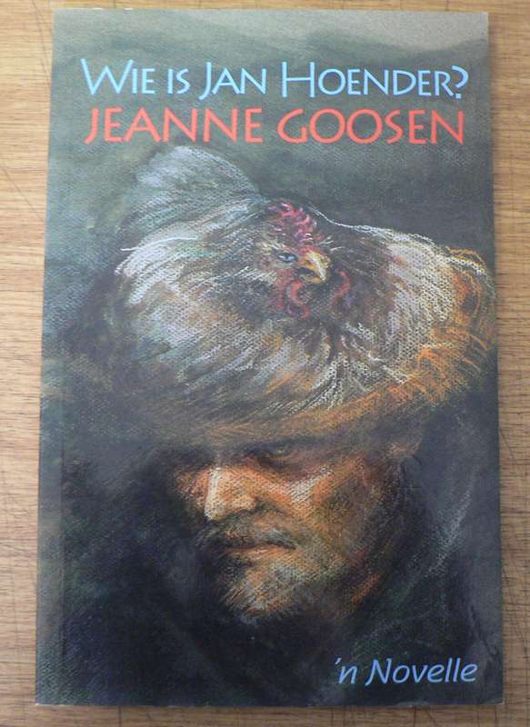 Wie is Jan Hoender? deur Jeanne Goosen(skaarser boek van haar)