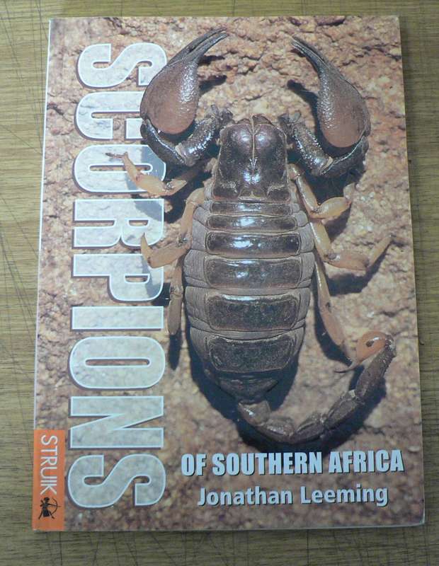 Scorpions of Southern Africa by Jonathan Leeming
