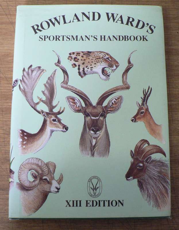 Rowland Ward's Sportman's Handbook(hunting)