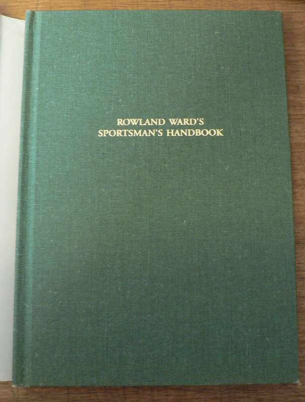 Rowland Ward's Sportman's Handbook(hunting)