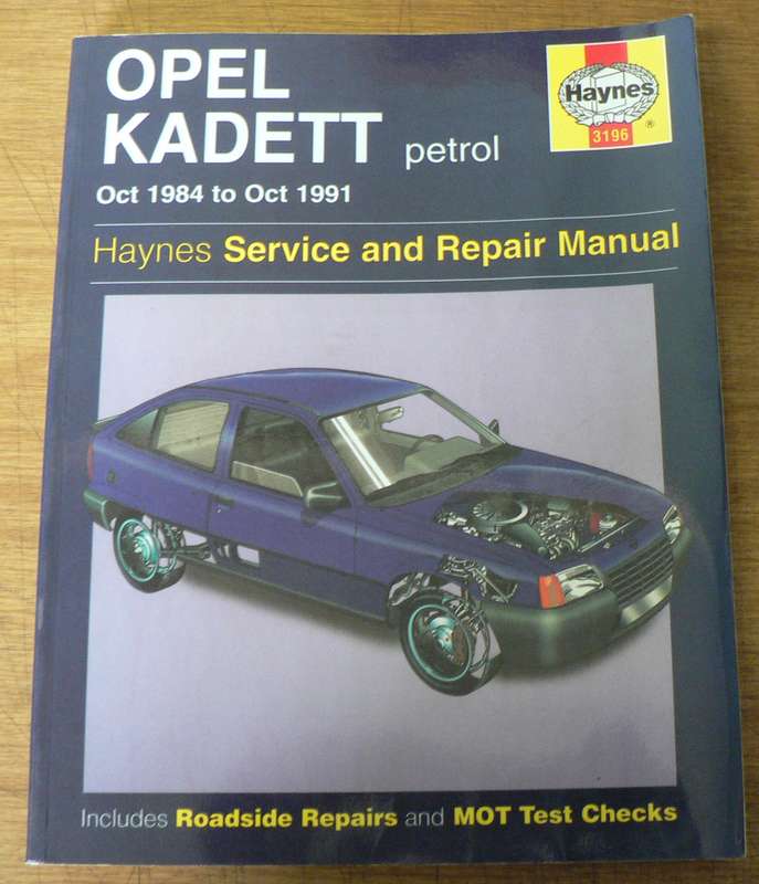 Haynes, workshop manual: Opel Kadet petrol, Oct 1984- Oct 1994