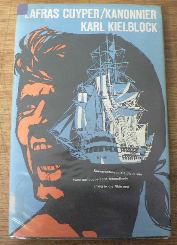 Lafras Cuyper/ kanonnier deur Karl Kielblock(Lafras Cuyper reeks)