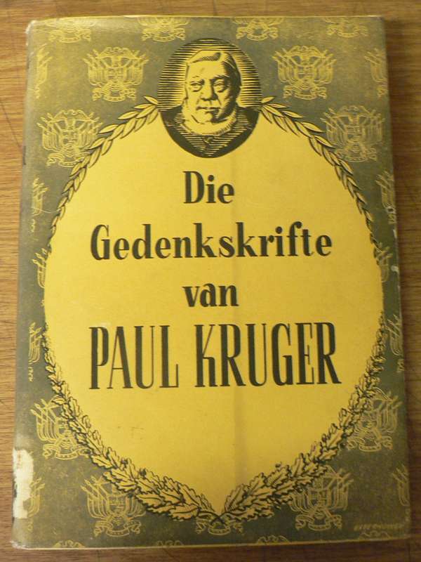 Die Gedenkskrifte van Paul Kruger soos meegedeel aan Bredell en Grobler