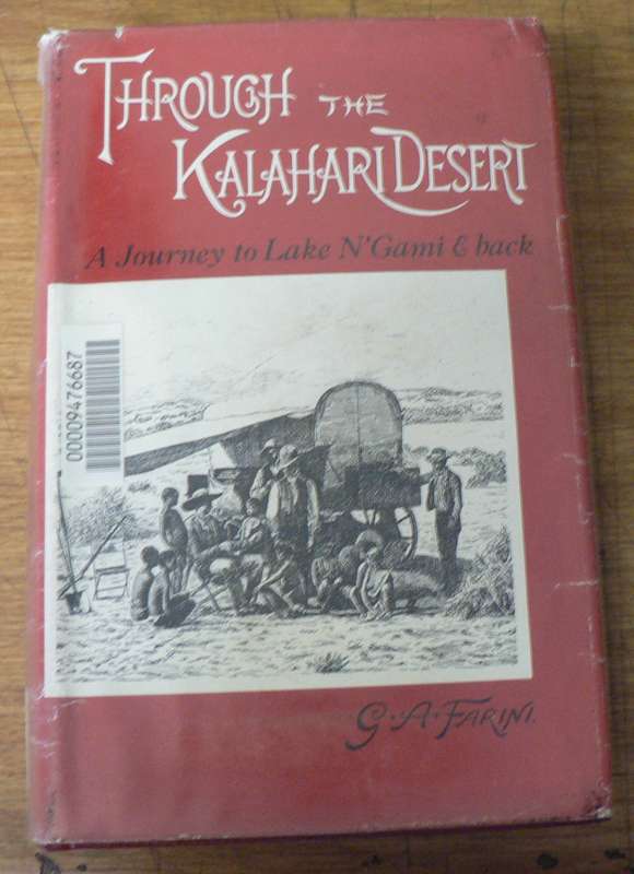 Through the Kalahari desert by G.A. Farini(limited edition)