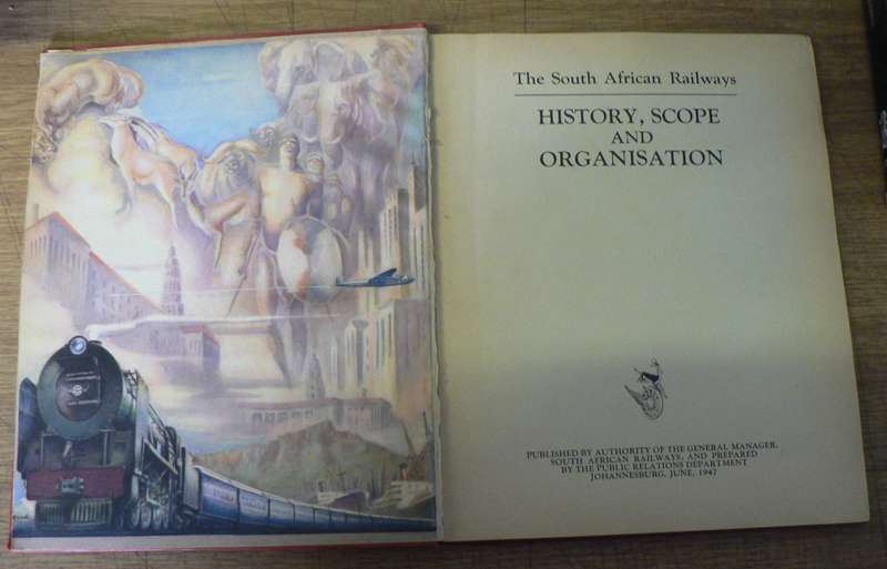 The South African Railways history, scope and organisation